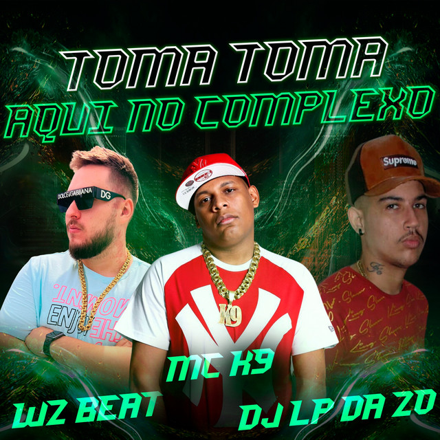 Cover art: Toma Toma Aqui no Complexo — WZ Beat