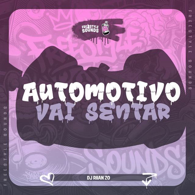 Automotivo Vai Sentar