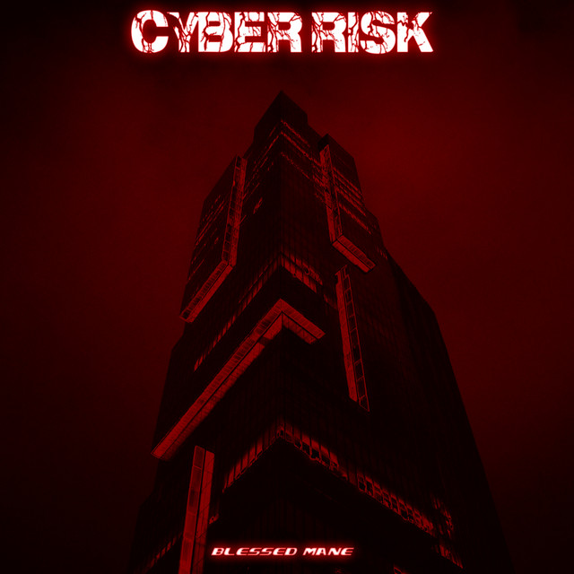 Cyber Risk by BLESSED MANE