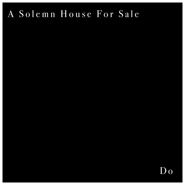 A Solemn House for Sale / Do cover