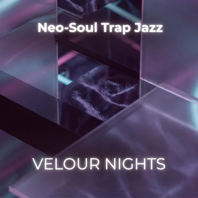 Velour Nights (Neo-Soul Trap Jazz)