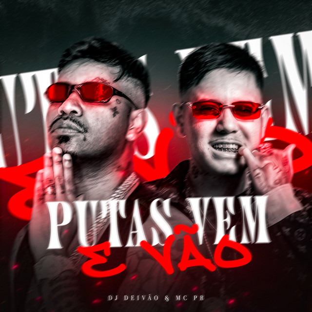 Putas Vem E Vão