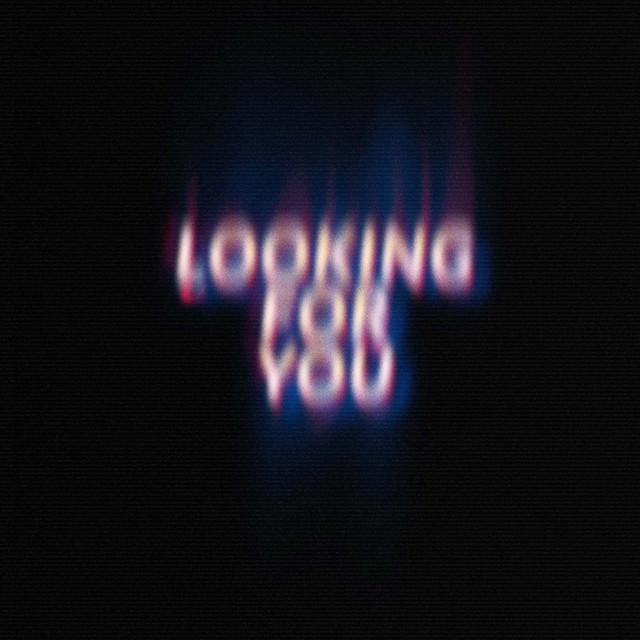 looking for You