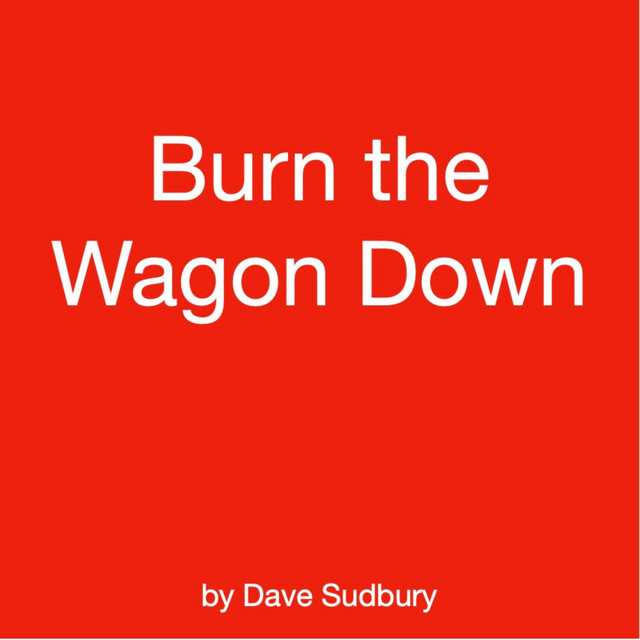 Burn the Wagon Down cover