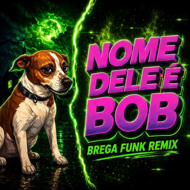 O Nome Dele É Bob