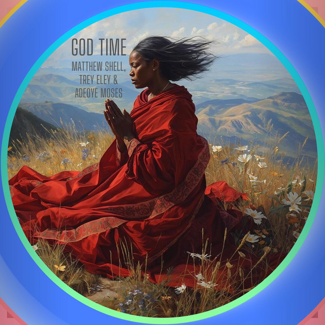 God Time AKA I Don't Have a Mirror (I Love You, Mama Carol)