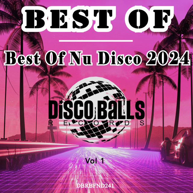 VA - Best Of Nu Disco 2024, Vol. 1 - Compilation by Various Artists ...