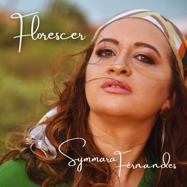 Florescer - Single by Symmara Fèrnandes | Spotify