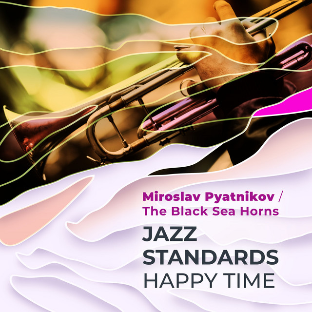 Обкладинка Miroslav Pyatnikov — Jazz Standards - Happy Time