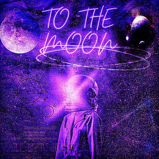 TO The Moon - Single by IAmLilValley | Spotify