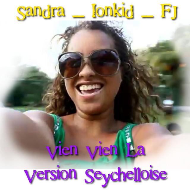 Vien vien la - Version Seychelloise