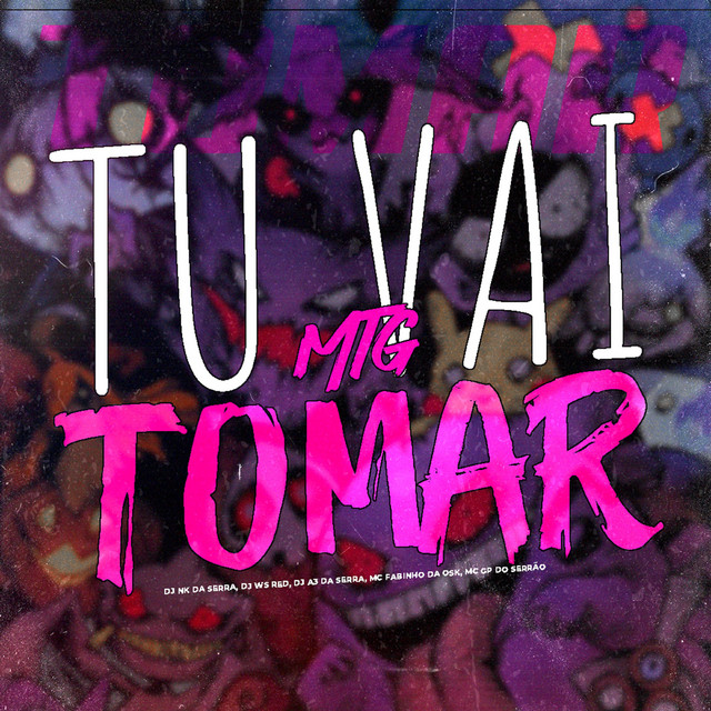 TU VAI TOMAR