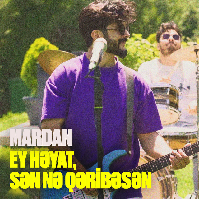 Ey Həyat, Sən Nə Qəribəsən