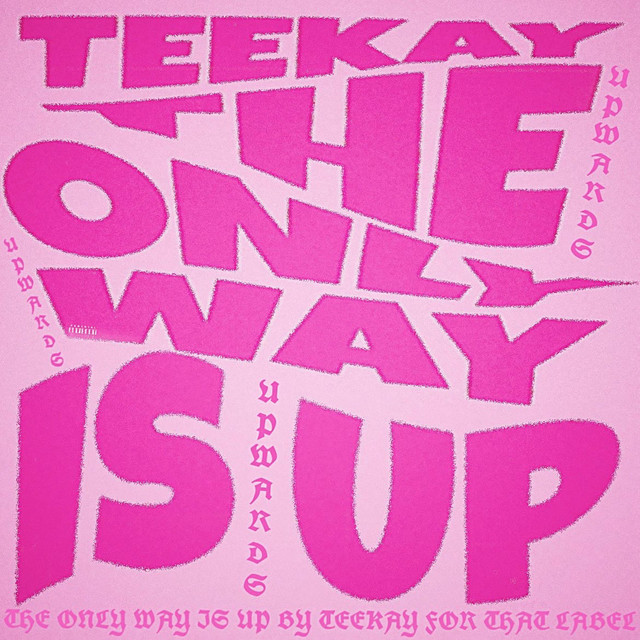 THEONLYWAYISUP - Single by TeeKay | Spotify