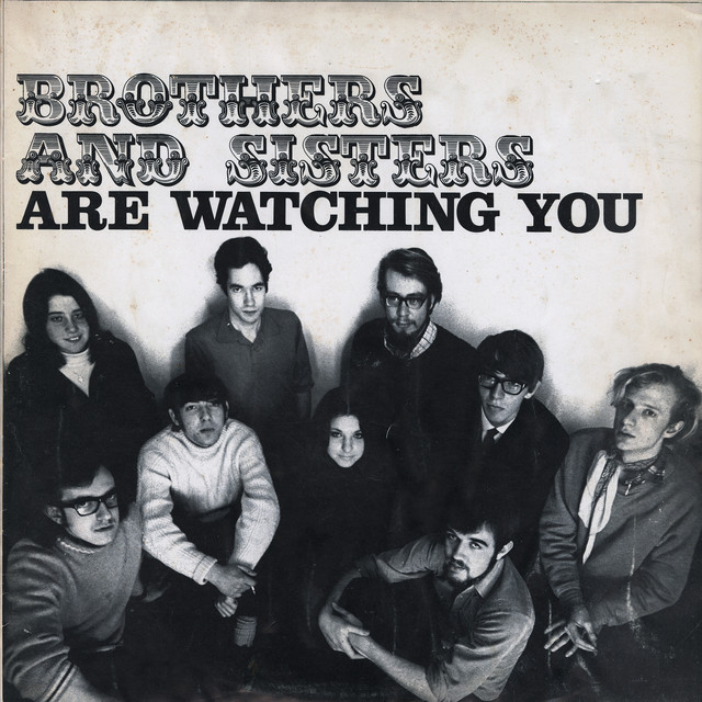 Brothers And Sisters Are Watching You cover