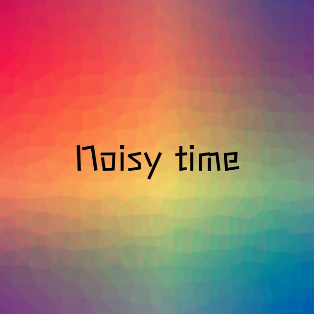 Noisy time cover art