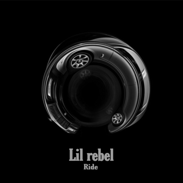Ride - Single by Lil rebel | Spotify