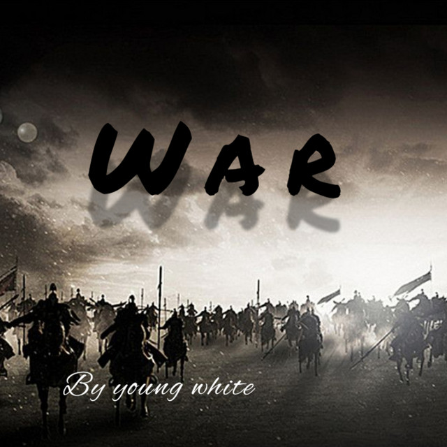 War - Single by Young White | Spotify