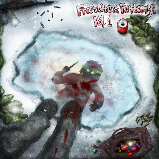 Frostbite & Fentanyl, Vol. 1 cover art