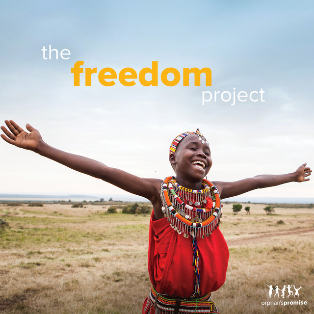 The Freedom Project - Album by Orphan's Promise | Spotify