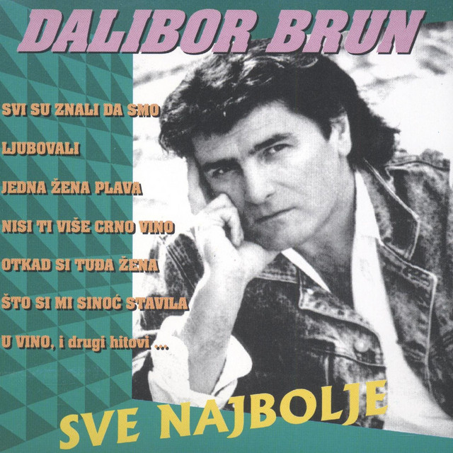 Sve Najbolje Od Dalibora Bruna cover art