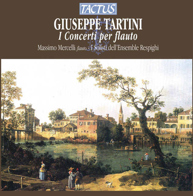 Giuseppe Tartini: I Concerto per flauto ‑「アルバム」by ジュゼッペ
