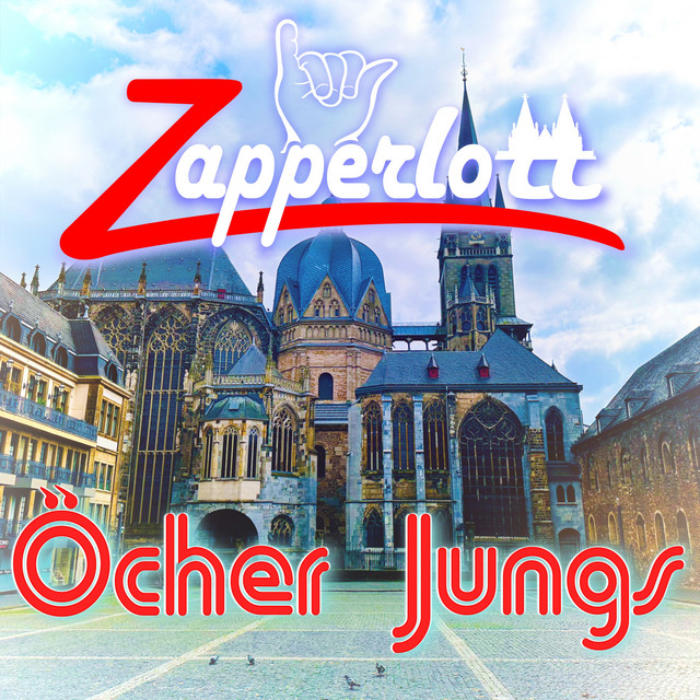 Öcher Jungs - Single by Zapperlott | Spotify