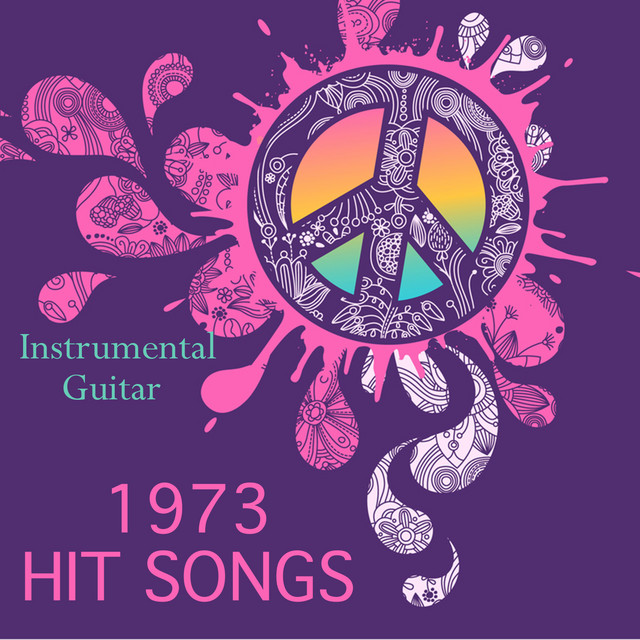 Instrumental Guitar: 1973 Hit Songs - Album by The O'Neill
