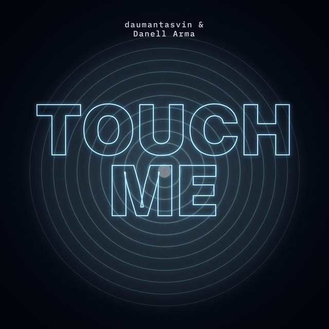 Touch Me cover