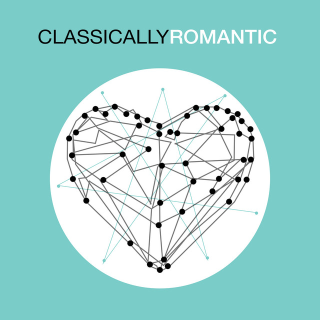 Classically Romantic by Best Classical Songs