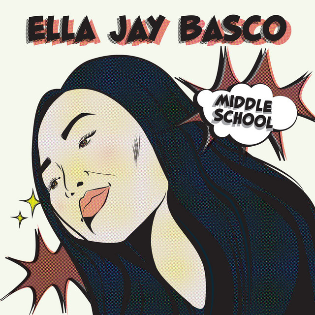 Middle School - EP by Ella Jay Basco | Spotify
