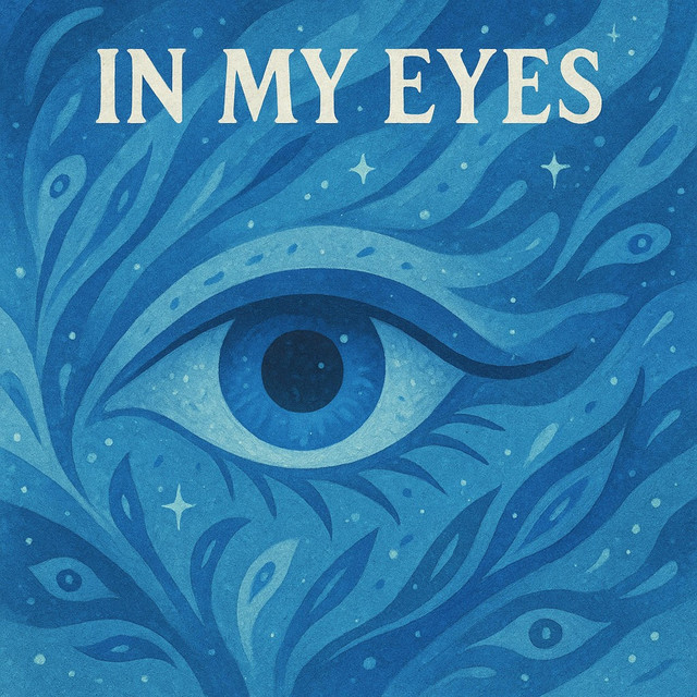 In My Eyes