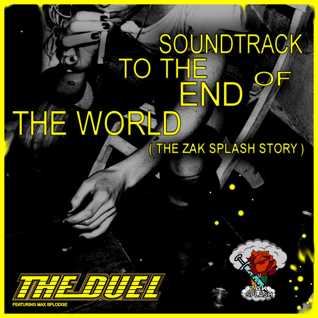 Soundtrack to the End of the World (The Zak Splash Story) cover art