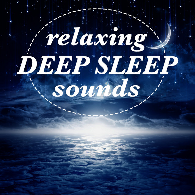 Relaxing Deep Sleep Sounds cover art