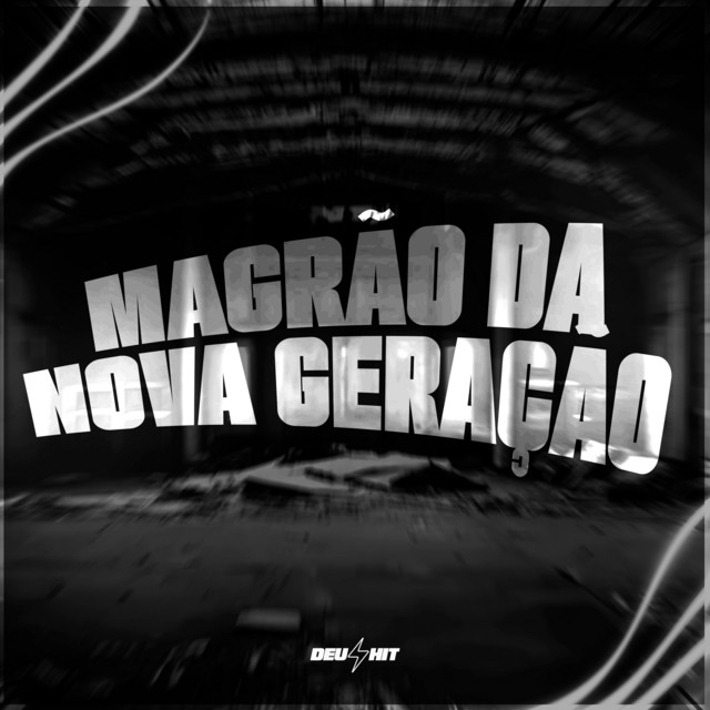 Magrão da Nova Geração