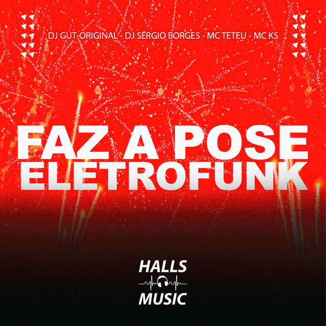 Faz a Pose Eletrofunk