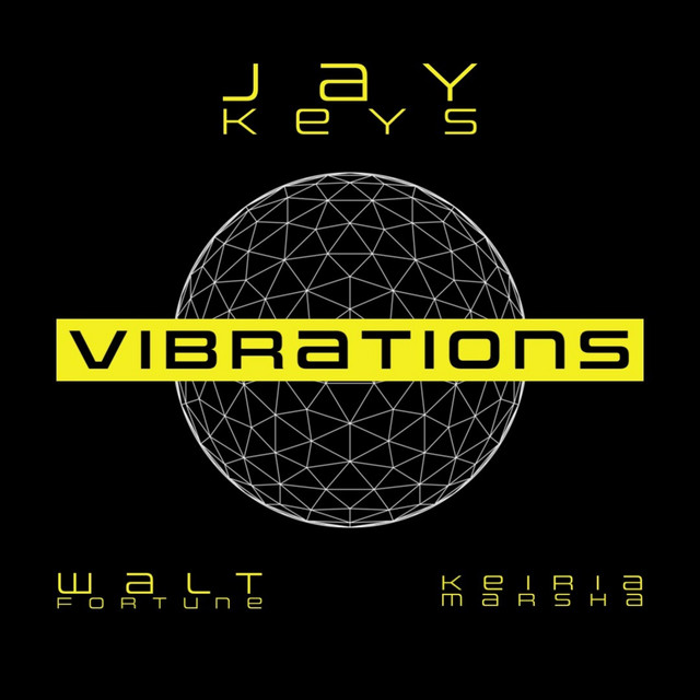 Vibrations - Single by Jay Keys | Spotify
