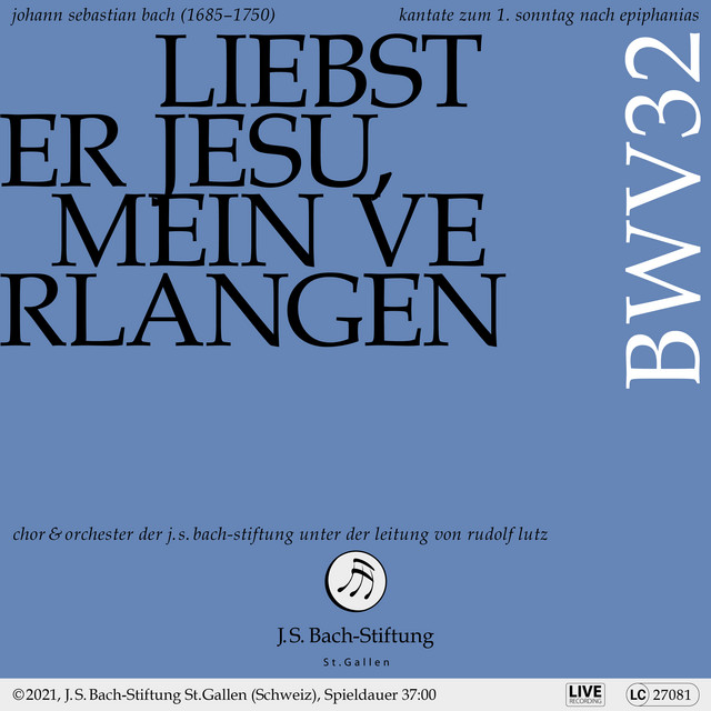 Liebster Jesu, mein Verlangen, BWV 32: No. 6, Chorale. Mein Gott, öffne mir die Pforten