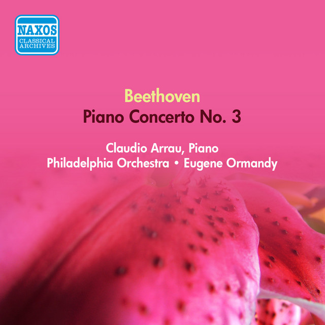 Beethoven, L. Van: Piano Concerto No. 3 (Arrau, Philadelphia Orchestra, Ormandy) (1953) cover art