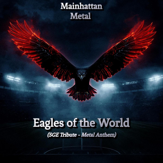 Eagles of the World (SGE Tribute/Metal Anthem) cover art