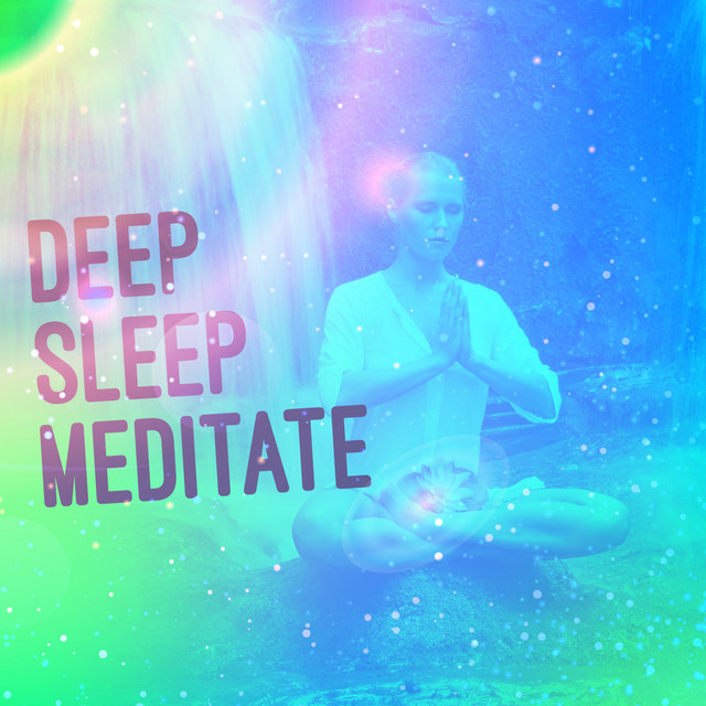 Deep Sleep Meditate cover art