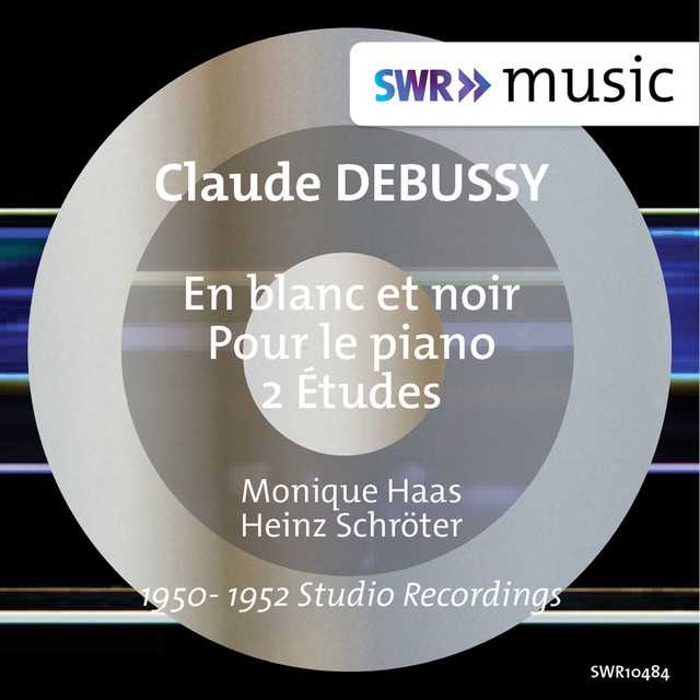 Debussy: En blanc et noir, Pour le piano & 2 Études