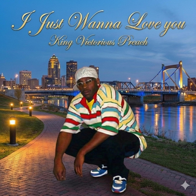 I Just Wanna Love You