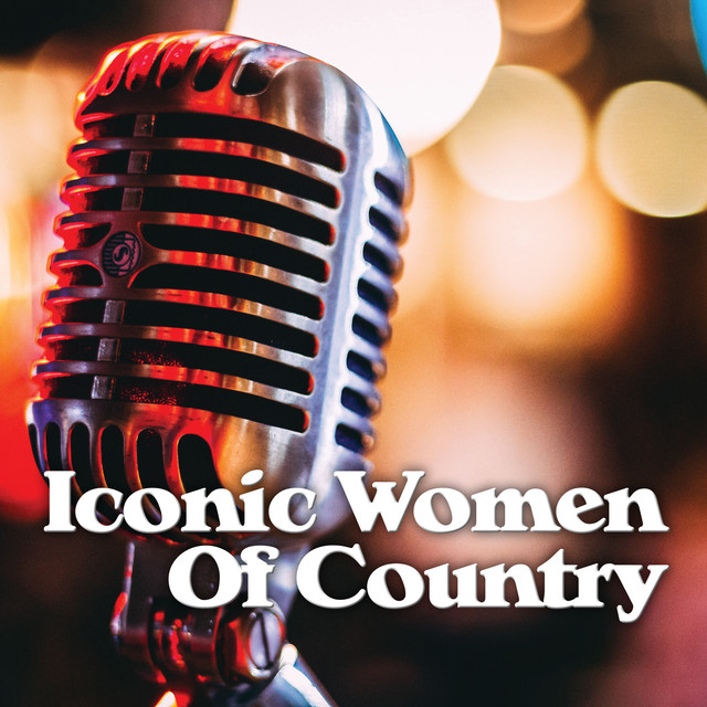 Iconic Women Of Country