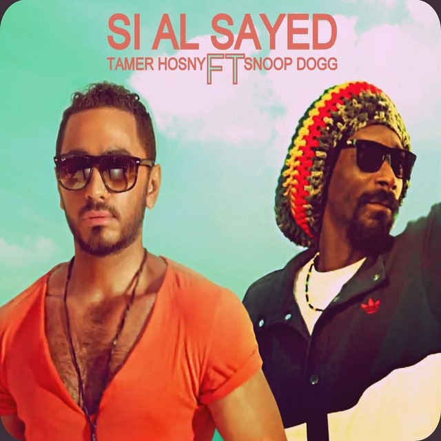 Si Al Sayed (feat. Snoop Dogg) - Single by Tamer Hosny | Spotify