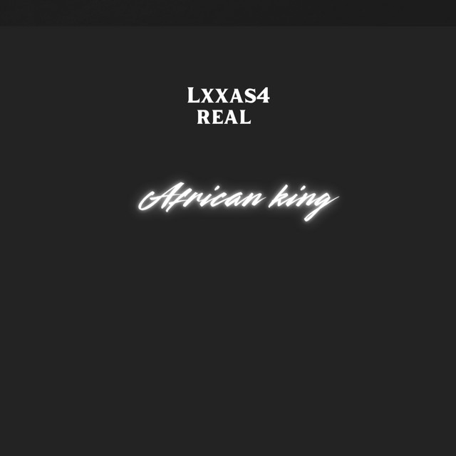 Lxxas4real – African King