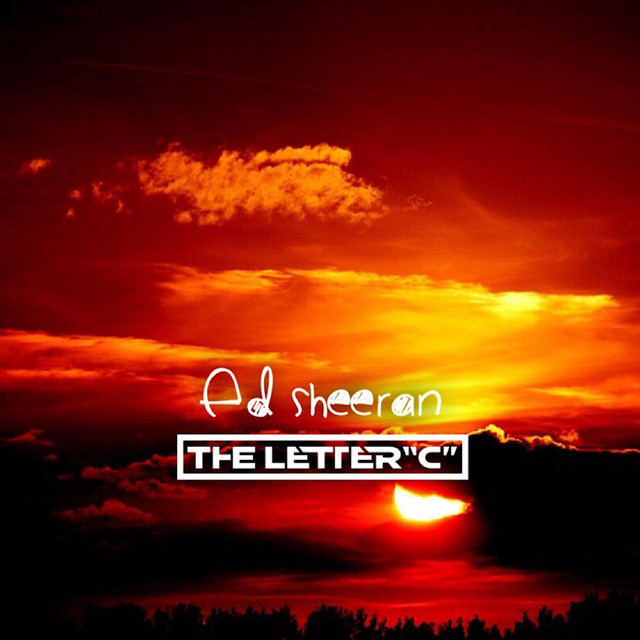 Album cover for Ed Sheeran by The Letter "C"