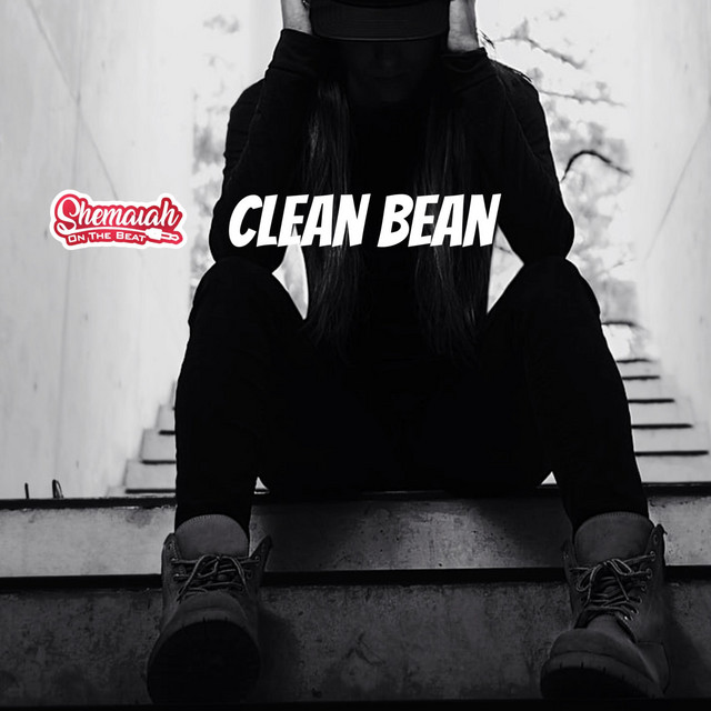 Clean Bean - Single by Shemaiah A. Reed | Spotify