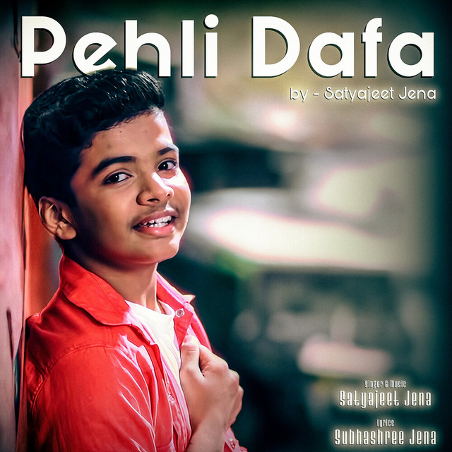 Satyajeet Jena - Pehli Dafa