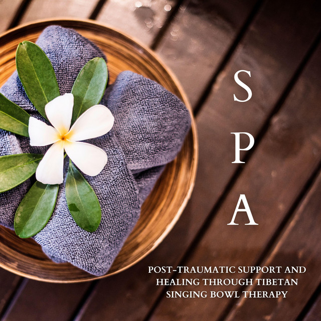 Post-Traumatic Support and Healing Through Tibetan Singing Bowl Therapy